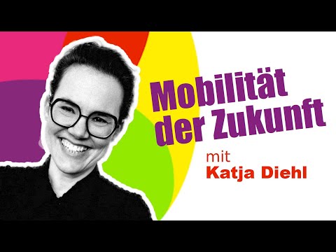 Katja Diehl: Mobilität der Zukunft
