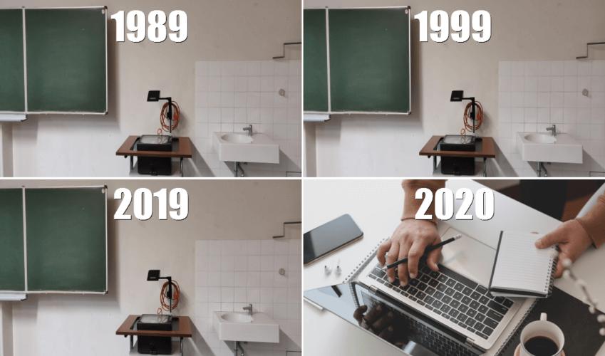 Vier Bilder: Dreimal das gleiche Bild einer Schulklasse mit Overheadprojektor und Tafel, beschriftet mit 1989, 1999, 2019 - und ein Bild mit einer Person, die am Laptop arbeitet, beschriftet: 2020